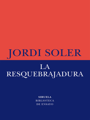 cover image of La resquebrajadura